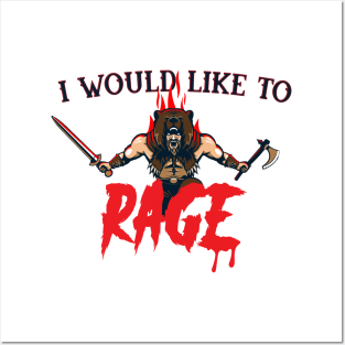 I would like to RAGE Posters and Art